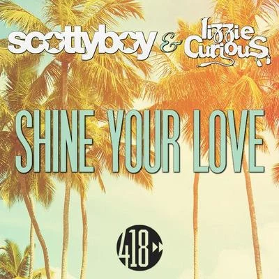 Shine Your Love 專輯 Kid Cut/Lizzie Curious