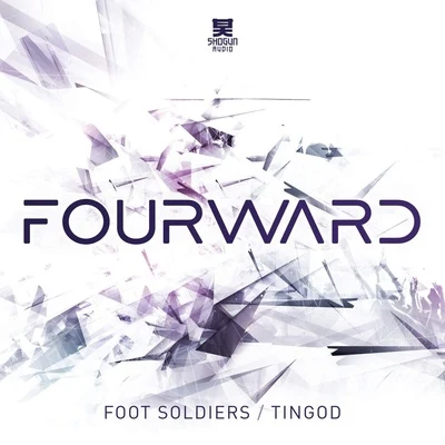 Foot SoldiersTingod 专辑 Fourward