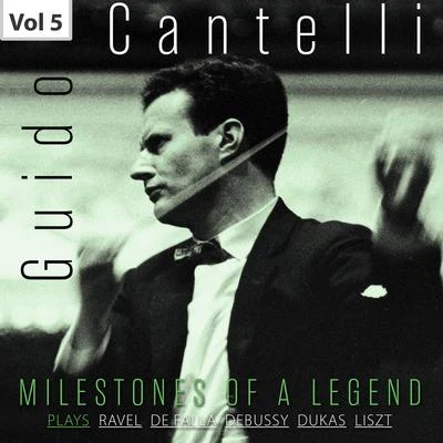 Milestones of a Legend: Guido Cantelli, Vol. 5 專輯 Guido Cantelli