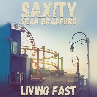 Living Fast 專輯 Saxity/Guardate