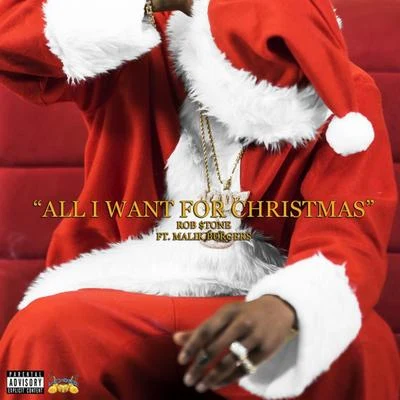 Rob $toneJ. Davi$Spooks All I Want for Christmas (feat. Malik Burgers)