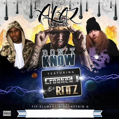 Don&#x27;t Know (feat. Crooked I & Rittz) 专辑 Crooked I/Treach/Dave East/Fred The Godson/Trick Trick