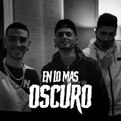 En Lo Más Oscuro (feat. XEFF) 專輯 XEFF/KHAAYRAPS