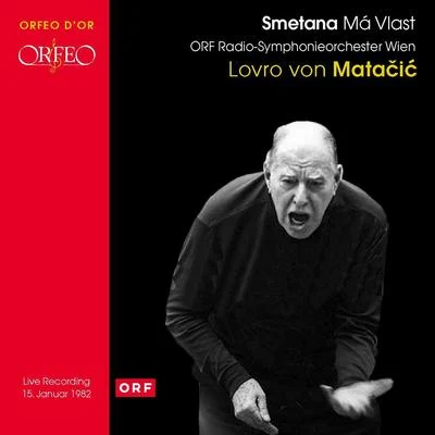 SMETANA, B.: Má vlast (Vienna Radio Symphony, Matačić) 專輯 Lovro von Matacic/Anton Dermota/Serge Baudo/Hans Swarowsky/Karl Bohm