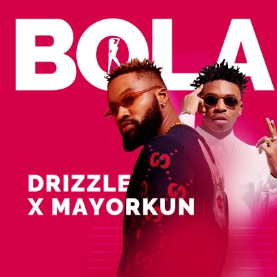 Bola 專輯 Mayorkun/Oladips