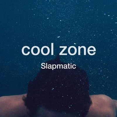 Cool Zone 專輯 Velocity/Slapmatic