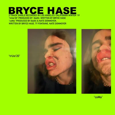 trUst20coMa 專輯 bryce hase