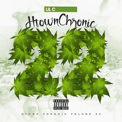 H-Town Chronic 22 專輯 lil C/Renizance/Immortal Soldierz