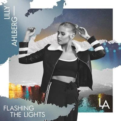 Flashing The Lights 專輯 Lilly Ahlberg/Just Kiddin/Sonny Fodera