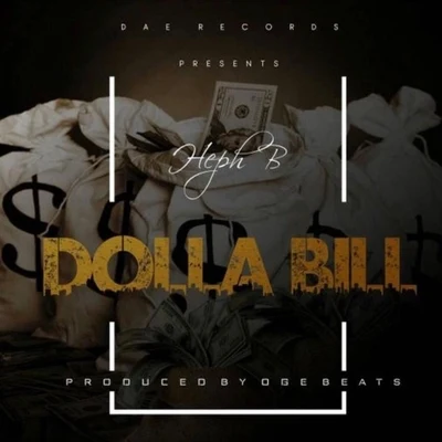 Dolla Bill 專輯 Heph B