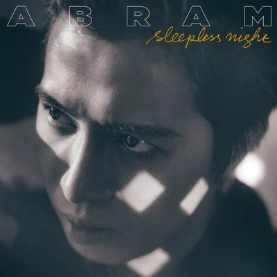 Sleepless Night 專輯 Abram