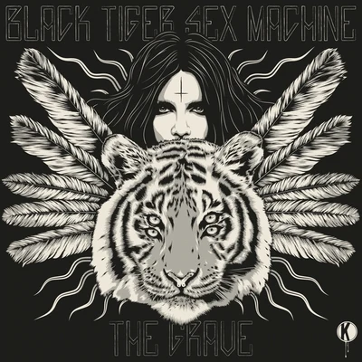 Black Tiger Sex Machine The Grave