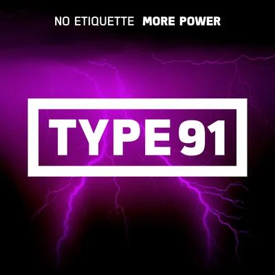 More Power 專輯 No Etiquette