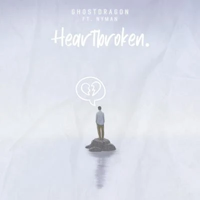 heartbroken. 專輯 Arize/GhostDragon/Kimmie Devereux