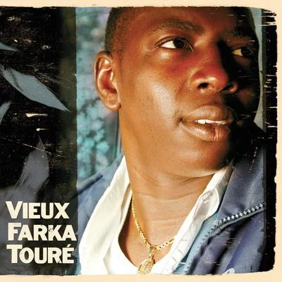 Vieux Farka Touré 专辑 Vieux Farka Touré