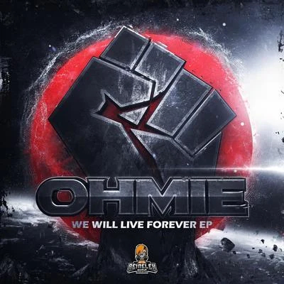 We Will Live Forever 專輯 Ohmie