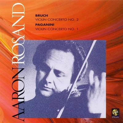 Aaron RosandEileen Flissler BruchPaganini: Violin Concertos