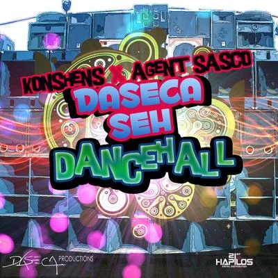 Daseca Seh Dancehall 專輯 Agent Sasco/I Candy