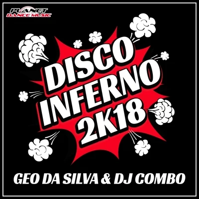 Disco Inferno 2K18 专辑 Geo Da Silva