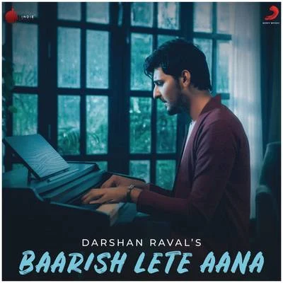 Baarish Lete Aana 專輯 Darshan Raval