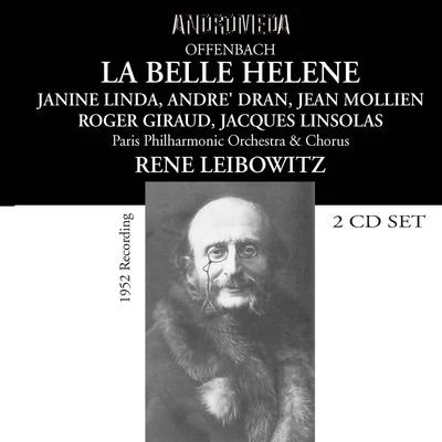 OFFENBACH, J.: Belle Hélène (La) [Operetta] (Lina, Dran, Giraud, Linsolas, Mollien, Paris Philharmonic Chorus and Orchestra, Leibowitz) (1952) 專輯 René Leibowitz/Orchestre de la Société des concerts symphoniques de Paris