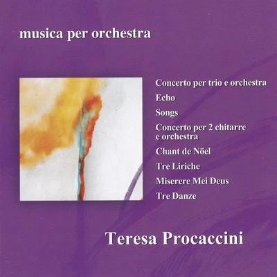 Teresa Procaccini: Musica per orchestra IV 專輯 Gabriele Bellini/Sofia Philharmonic Orchestra/Bulgarian National Choir