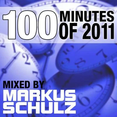 100 Minutes Of 2011 專輯 Markus Schulz