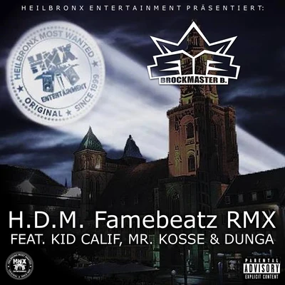 HDM Famebeatz Remix 專輯 Padisah/Brockmaster B./GzumHad