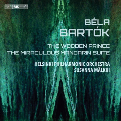 Bartók: The Wooden Prince, Op. 13, Sz. 60 The Miraculous Mandarin Suite, Op. 19, Sz. 73 專輯 Elmar Oliveira/Helsinki Philharmonic Orchestra/Leif Segerstam