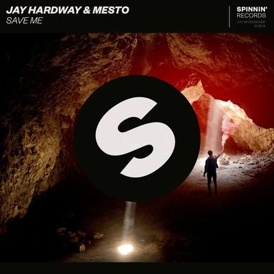 Jay Hardway Save Me