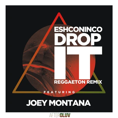 Drop It (Reggaeton Remix) 專輯 Joey Montana/Boza