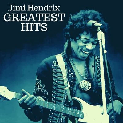 Jimi HendrixJacques Stotzem Greatest Hits