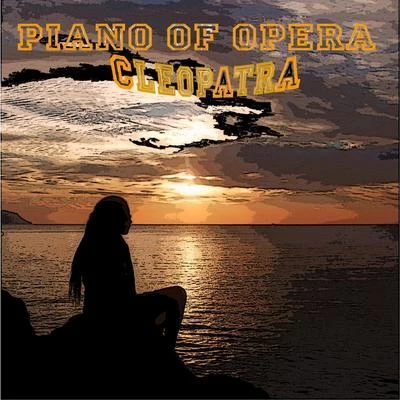 Piano of Opera 专辑 Cleopatra/Another Level/Boyzone/Romeo/Glaze