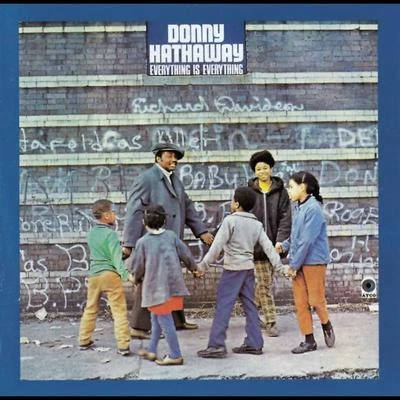 Everything Is Everything 專輯 Donny Hathaway