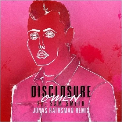 Omen (Jonas Rathsman Remix) 專輯 Disclosure