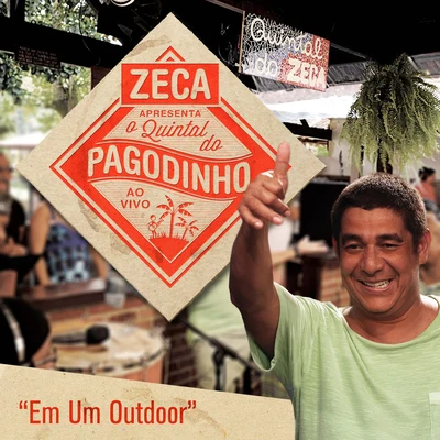 Em Um Outdoor 专辑 Zeca Pagodinho/Época de Ouro/MPB-4/Sombrinha/Claudio Lins