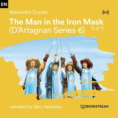 The Man in the Iron Mask - 3 of 3 (D&#x27;Artagnan Series 6) 专辑 Bookstream Audiobooks/Mark Young/Stefan Zweig