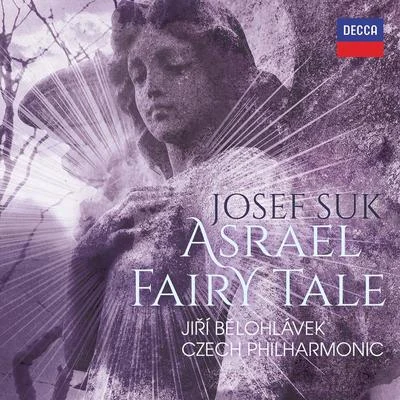 Suk: Pohádka, Op. 16: 4. Runa’s Curse and how it was broken by True Love 专辑 Jiri Belohlavek/Czech Philarmonic/Vincent Figuri