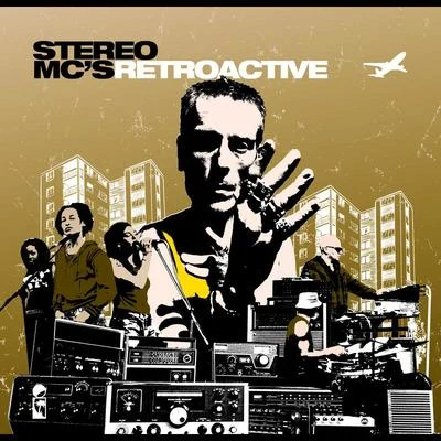 Retroactive 專輯 Stereo MCs