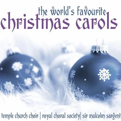 The World&#x27;s Favourite Christmas Carols 专辑 Temple Church Choir