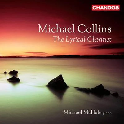 Clarinet Recital: Collins, Michael - BURGMULLER, N.FINZI, G.SAINT-SAENS, C.PART, A.READE, P.POULENC, F. (The Lyrical Clarinet, Vol. 1) 專輯 Michael Collins