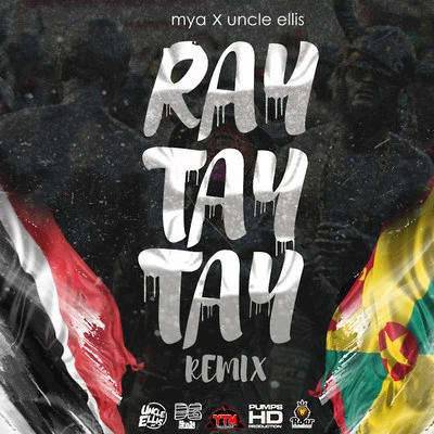 Mya Ray Tay Tay (Remix)