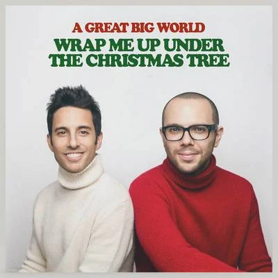 Wrap Me Up Under the Christmas Tree 专辑 A Great Big World