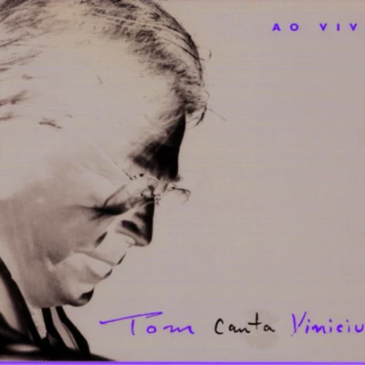 Tom Jobim Canta Vinicius ( Ao Vivo) 專輯 Tom Jobim/Billy Blanco