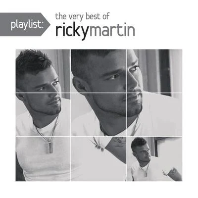 Playlist: The Very Best Of Ricky Martin 專輯 Ricky Martin