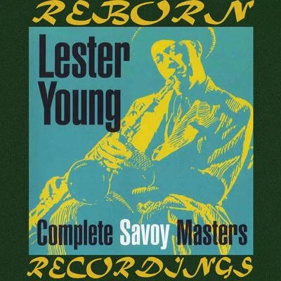 Complete Savoy Masters, 1944-49 (HD Remastered) 專輯 Lester Young