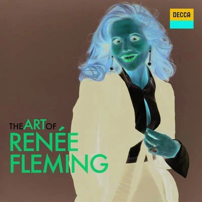 Renée Fleming The Art Of Renée Fleming