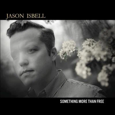 Something More Than Free 專輯 Jason Isbell