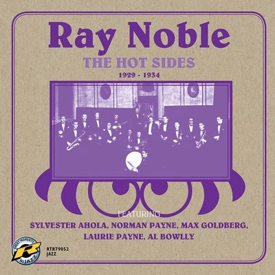 The Hot Sides 專輯 Ray Noble