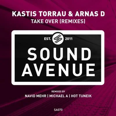 Take Over (Remixes) 專輯 Kastis Torrau